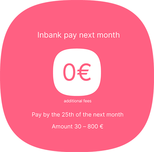 inbank pay next month